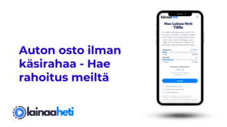 Auton osto ilman käsirahaa - Hae rahoitus meiltä