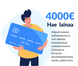 Hae lainaa 4000 euroa